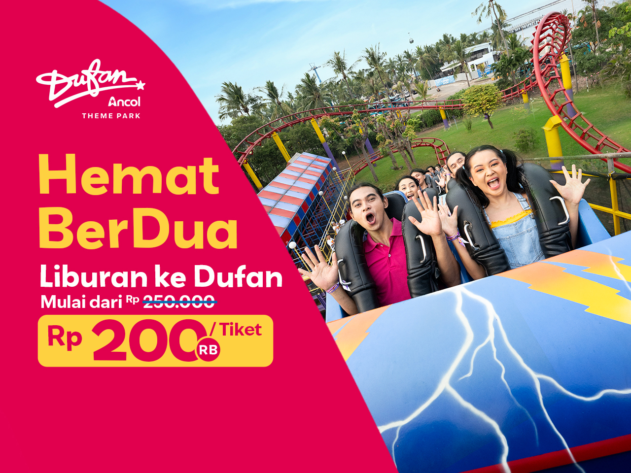 Paket berdua hanya 200 RB per orang sudah bisa merasakan keseruan Dufan